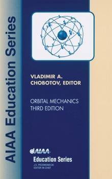 Hardcover Orbital Mechanics, Third Edition [With CD] Book