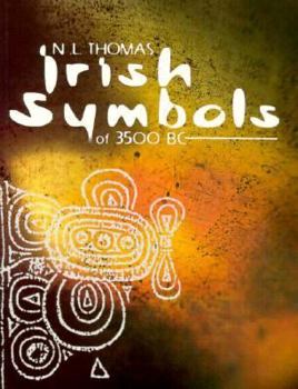 Paperback Irish Symbols of 3500 BC Book