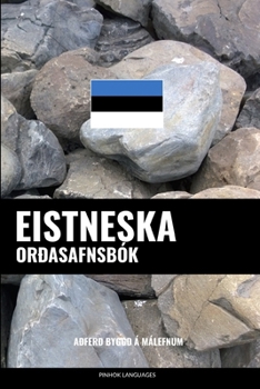 Paperback Eistneska Orðasafnsbók: Aðferð Byggð á Málefnum [Icelandic] Book