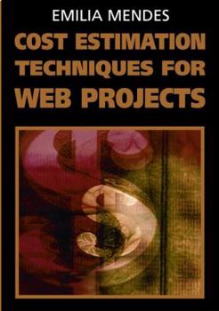 Hardcover Cost Estimation Techniques for Web Projects Book