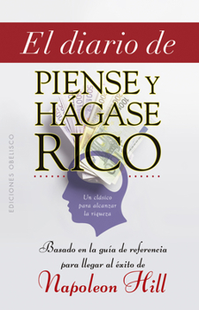 Paperback Diario de «Piense Y Hagase Rico», El [Spanish] Book