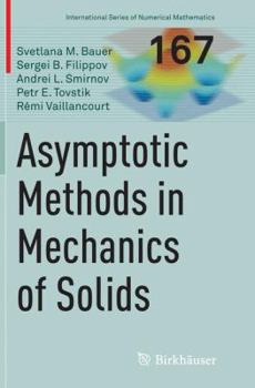 Paperback Asymptotic Methods in Mechanics of Solids Book