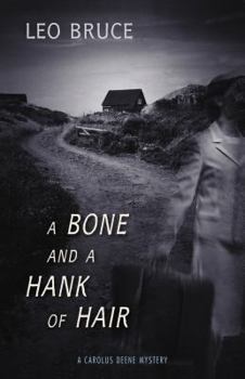 Paperback A Bone and a Hank of Hair: A Carolus Deene Mystery (Carolus Deene Series) Book