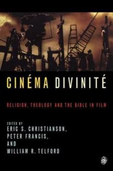 Paperback Cinema Divinite: Religion, Theology and the Bible in Film Book