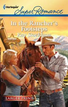 Mass Market Paperback In the Rancher's Footsteps [Large Print] Book