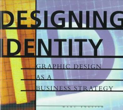 Hardcover Designing Identity: Graphic Design As a Business Strategy Book