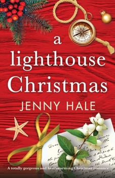 Paperback A Lighthouse Christmas: A totally gorgeous and heartwarming Christmas romance Book