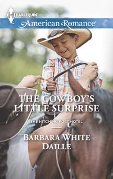 The Cowboy's Little Surprise - Book #1 of the Hitching Post Hotel