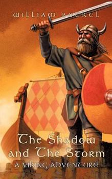 Paperback The Shadow and the Storm: A Viking Adventure Book