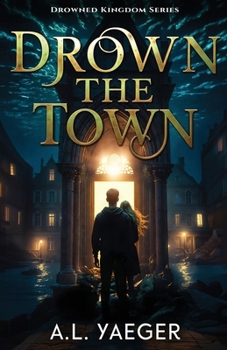Paperback Drown the Town Book