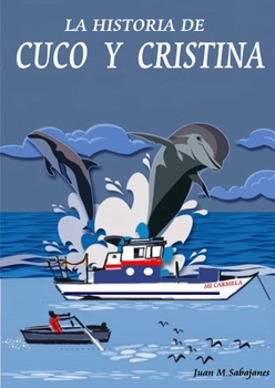 La Historia De Cuco Y Cristina