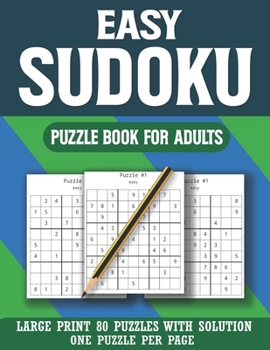 Paperback Easy Sudoku Puzzle Book For Adults: Sudoku Helps to Boost Your Brainpower and Easy Sudoku Puzzles with solution [Large Print] Book