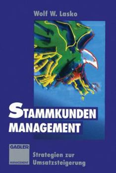 Paperback Stammkunden-Management: Strategien Zur Umsatzsteigerung [German] Book