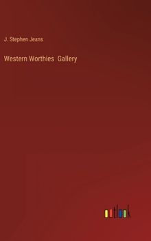 Hardcover Western Worthies Gallery Book