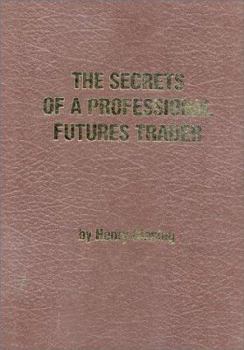 Hardcover Secrets of a Professional Futures Trader Book