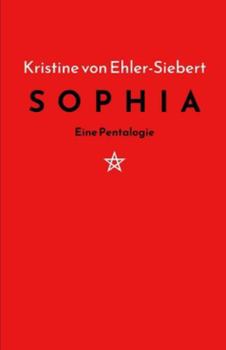 Paperback Sophia: Eine Pentalogie [German] Book