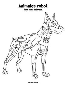 Paperback Animales robot libro para colorear 1 [Spanish] Book