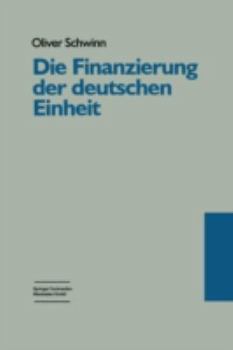 Paperback Die Finanzierung Der Deutschen Einheit [German] Book