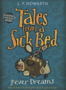 Fever Dreams - Book  of the Tales from a Sick Bed