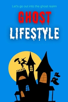 Ghost Lifestyle: World's Ghost Stories to Tell In The Dark