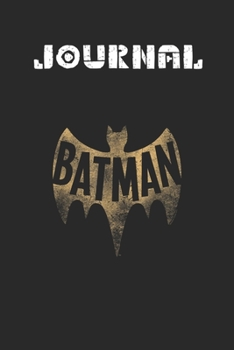 Journal: Batman Classic Tv Series Vintage Logo Blank Journal Notebook Size for Diary Student Teacher Friend with 120 Pages of 6inx9in Blank Ruled Line Paper