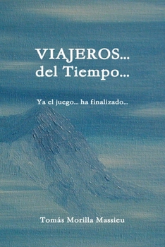 Paperback VIAJEROS... del Tiempo... [Spanish] Book