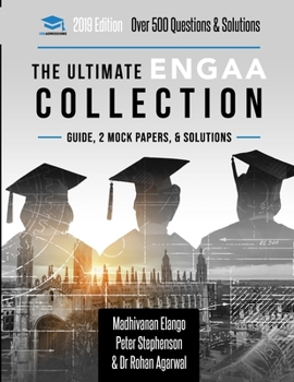 Paperback The Ultimate ENGAA Collection: 3 Books In One, Over 500 Practice Questions & Solutions, Includes 2 Mock Papers, 2019 Edition, Engineering Admissions Book