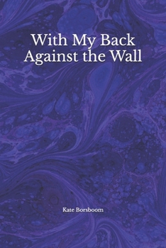 Paperback With My Back Against the Wall Book