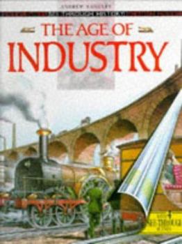 Paperback The Age of Industry (See Through History) Book