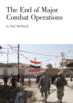 Paperback The End of Major Combat Operations Book