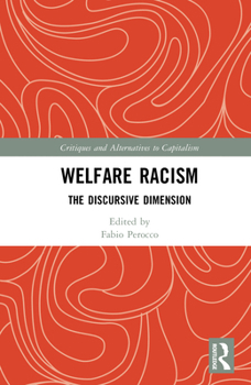 Hardcover Welfare Racism: The Discursive Dimension Book