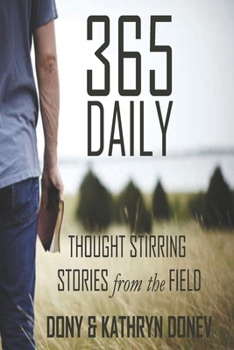 Paperback 365 Daily Thought Stirring Stories from the Field Book