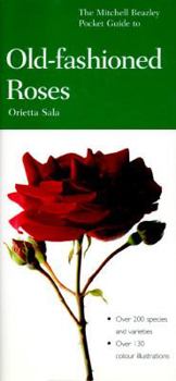 The Mitchell Beazley Pocket Guide to Old-Fashioned Roses (Mitchell Beazley Pocket Guide to Gardening)