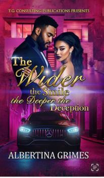 Hardcover The Wider The Smile The Deeper The Deception Book