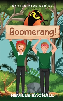 Paperback Boomerang!: The Enviro Kids Book