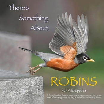 Paperback There's Something About Robins Book