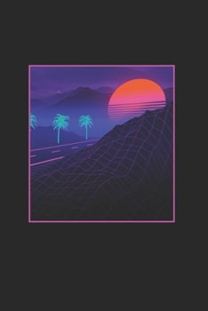 Vaporwave Aesthetic Fashion Paradise Retrowave: 120 Pages 6 'x 9' |Dot Graph Paper Journal Manuscript • Planner • Scratchbook • Diary