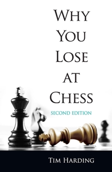 Paperback Why You Lose at Chess Book