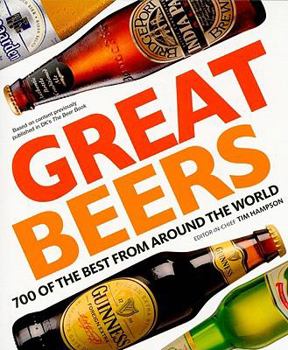 Paperback Great Beers: 700 of the Best from Around the World Book