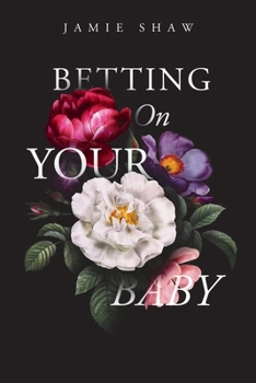 Paperback Betting On Your Baby Book