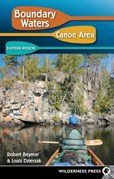 Paperback Boundary Waters Canoe Area: Eastern Region Book