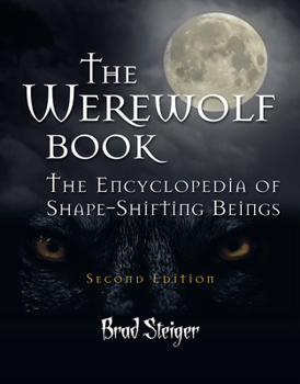 Paperback The Werewolf Book: The Encyclopedia of Shape-Shifting Beings Book