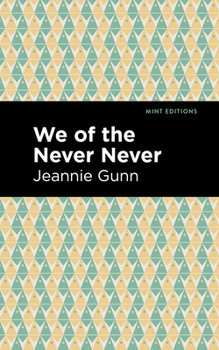 Hardcover We of the Never Never Book