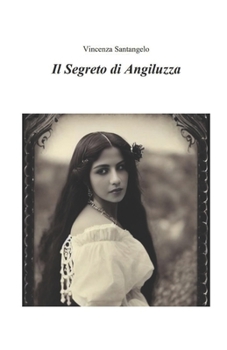 Paperback Il Segreto di Angiluzza [Italian] Book