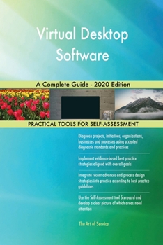 Paperback Virtual Desktop Software A Complete Guide - 2020 Edition Book