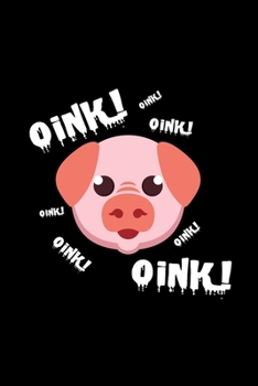 Paperback Oink! Oink: 6x9 Pig - lined - ruled paper - notebook - notes Book