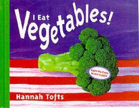 Paperback I Eat Vegetables! (Things I Eat) Book