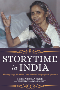 Paperback Storytime in India: Wedding Songs, Victorian Tales, and the Ethnographic Experience Book