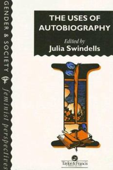 Paperback The Uses Of Autobiography Book