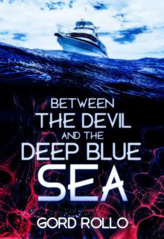 Paperback Between the Devil and the Deep Blue Sea Book